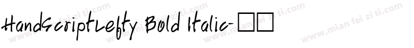 HandScriptLefty Bold Italic字体转换